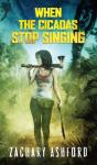 When The Cicadas Stop Singing - Preview
