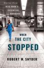 When The City Stopped - Preview