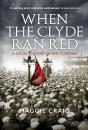 When The Clyde Ran Red - Preview