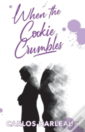 When The Cookie Crumbles