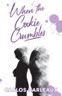 When The Cookie Crumbles - Preview
