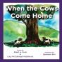 When The Cows Come Home - Preview