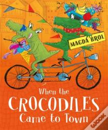 When The Crocodiles Came To Town