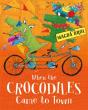 When The Crocodiles Came To Town - Preview