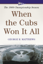 When The Cubs Won It All - Preview