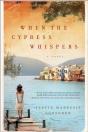 When The Cypress Whispers - Preview