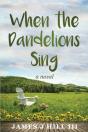 When The Dandelions Sing - Preview