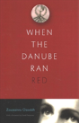 When The Danube Ran Red - Preview