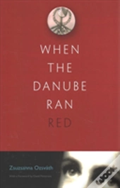 When The Danube Ran Red
