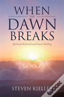 When The Dawn Breaks