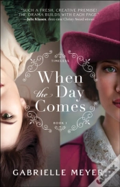 Capa do artigo When The Day Comes (Timeless Book #1)