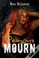 When The Demons Mourn