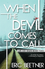 When The Devil Comes To Call - Preview