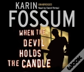 When The Devil Holds The Candle