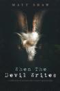 When The Devil Writes - Preview