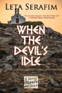 When The Devil'S Idle - Preview