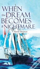 When The Dream Becomes A Nightmare