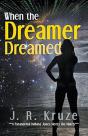 When The Dreamer Dreamed - Preview
