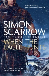 Capa do artigo When The Eagle Hunts (Eagles Of The Empire 3)