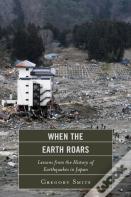 When The Earth Roars