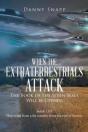 When The Extraterrestrials Attack The Bo - Preview