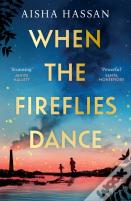 When The Fireflies Dance