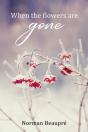 When The Flowers Are Gone - Preview