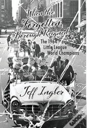 When The Forgotten Borough Reigned
