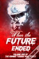 When The Future Ended