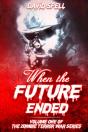 When The Future Ended - Preview