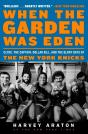 When The Garden Was Eden - Preview