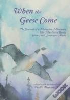 When The Geese Come