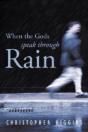 When The Gods Speak Through Rain - Preview