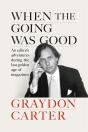 When The Going Was Good - Preview