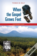 When The Gospel Grows Feet