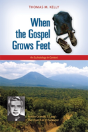 When The Gospel Grows Feet - Preview