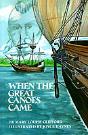 When The Great Canoes Came - Preview