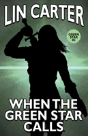 When The Green Star Calls - Preview