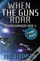 When The Guns Roar