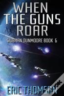 When The Guns Roar