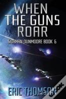 When The Guns Roar