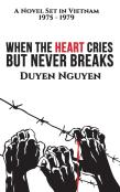 When The Heart Cries But Never Breaks