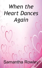 Capa do artigo When The Heart Dances Again