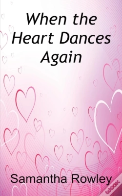Capa do artigo When The Heart Dances Again