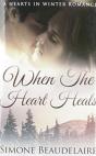 When The Heart Heals - Preview