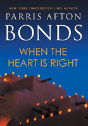 When The Heart Is Right - Preview