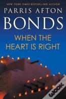 When The Heart Is Right