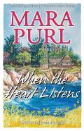 When The Heart Listens