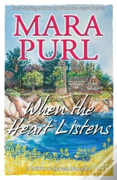 When The Heart Listens