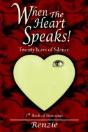 When The Heart Speaks! - Preview